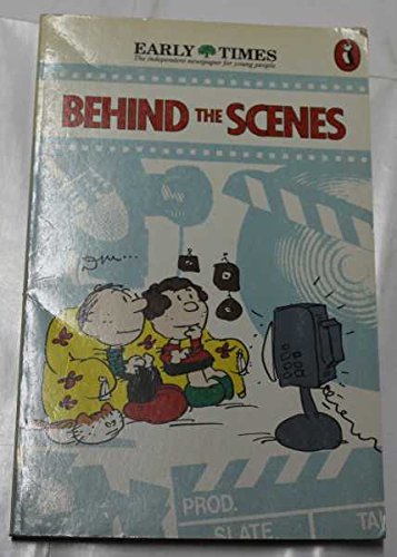 9780140343601: Behind the Scenes: The Inside Fact About Working in Radio, Theatre, Television, Film And Video (Puffin Books)