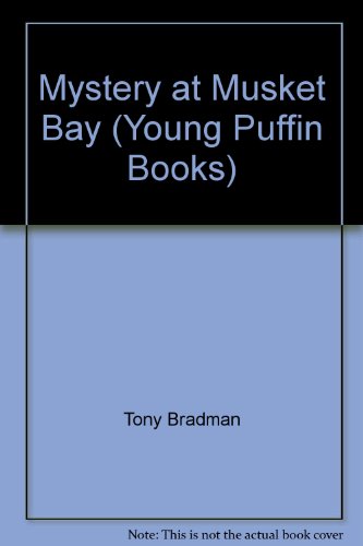 Stock image for Mystery at Musket Bay (Young Puffin Books) for sale by AwesomeBooks