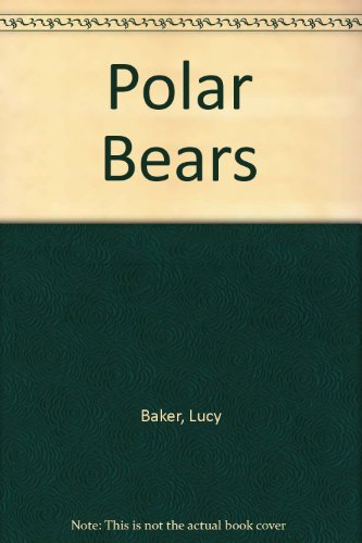 Beispielbild fr Polar Bears zum Verkauf von Wonder Book