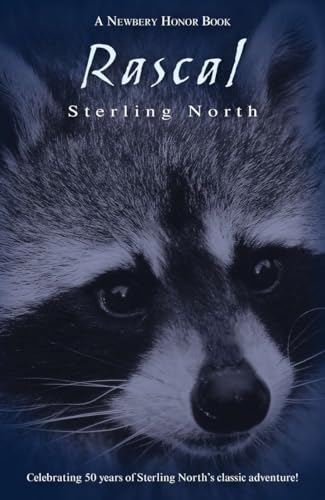 9780140344455: Rascal: Celebrating 50 Years of Sterling North's Classic Adventure!