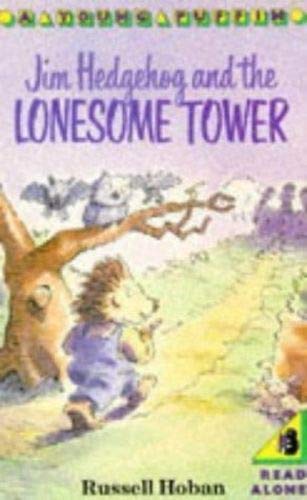 Stock image for Jim Hedgehog And the Lonesome Tower (Young Puffin Books) for sale by WorldofBooks