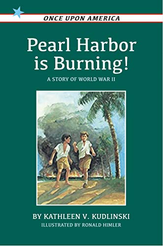 Beispielbild fr Pearl Harbor Is Burning! : A Story of World War II zum Verkauf von Better World Books