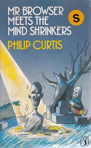Stock image for Mr Browser Meets the Mind Shrinkers (Puffin Books) for sale by WorldofBooks