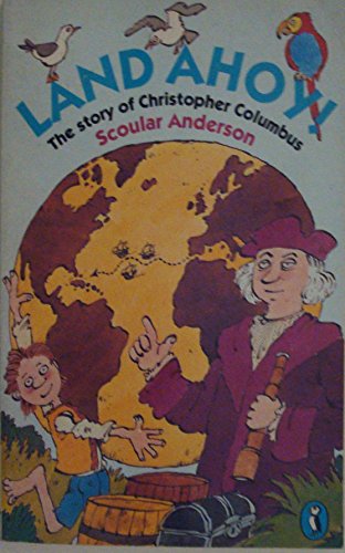 Stock image for Land Ahoy!: The Story of Christopher Columbus (Puffin Books) for sale by WorldofBooks