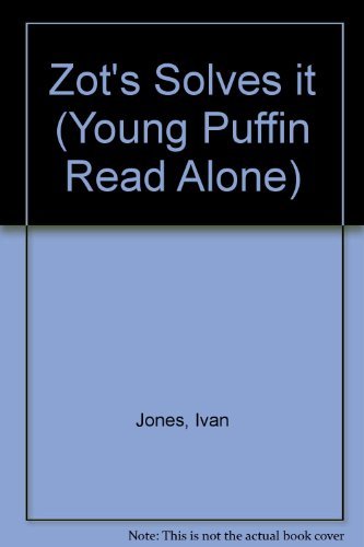 Imagen de archivo de Zots Solves it (Young Puffin Read Alone) a la venta por Reuseabook