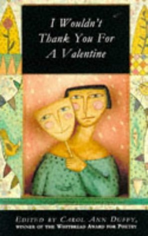 9780140346329: I Wouldn't Thank You For a Valentine: Anthology of Women's Poetry