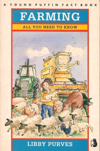 Farming (Young Puffin Books) (9780140346374) by Libby Purves