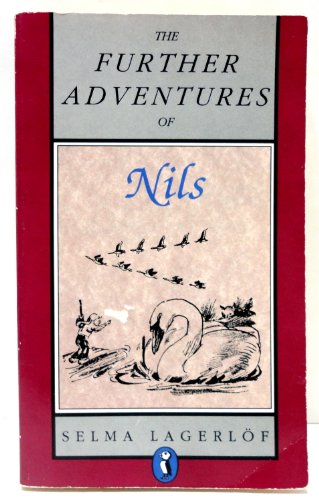 Beispielbild fr The Further Adventures of Nils zum Verkauf von ThriftBooks-Dallas