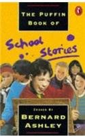 Stock image for COLLECTION OF SHORT STORIES THE PUFFIN BOOK OF SCHOOL STORIES for sale by Goldstone Books