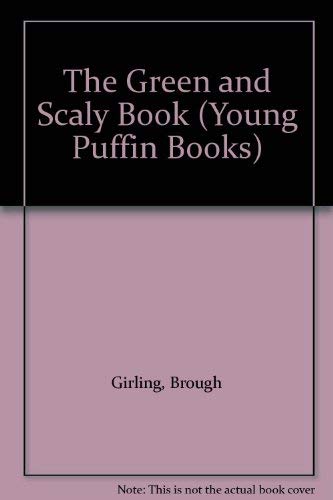 Stock image for The Green and Scaly Book (Young Puffin Books) for sale by AwesomeBooks