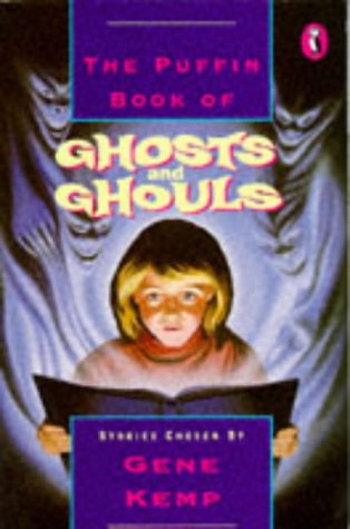 Imagen de archivo de The Puffin Book of Ghosts And Ghouls a la venta por WorldofBooks