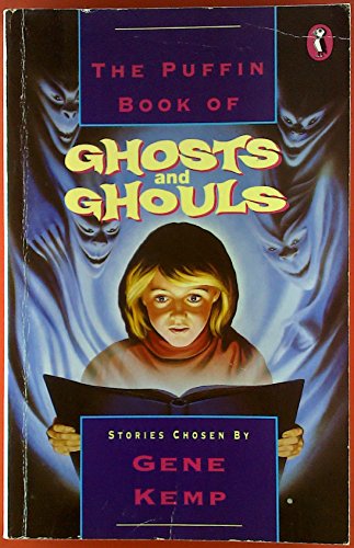 Stock image for The Puffin Book of Ghosts And Ghouls for sale by AwesomeBooks