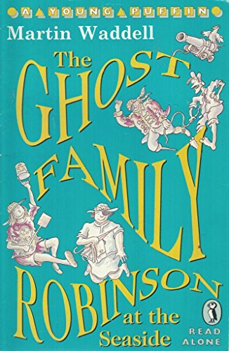 Beispielbild fr The Ghost Family Robinson at the Seaside zum Verkauf von Ammareal