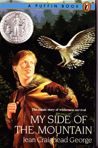Stock image for My Side of the Mountain; The Classic Story of Wilderness Survival (A Puffin Book) for sale by gearbooks