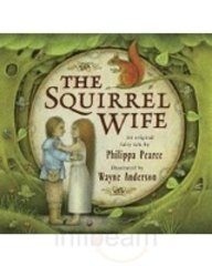 Stock image for The Squirrel Wife (Young Puffin Story Books S.) for sale by WorldofBooks