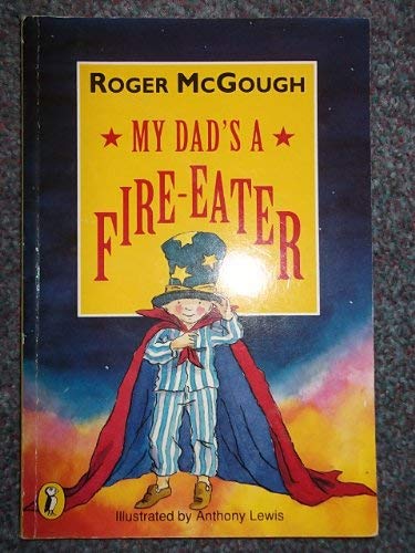 Stock image for My Dad's a Fire-Eater for sale by WorldofBooks