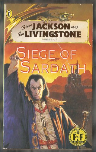 Siege of Sardath (Fighting Fantasy Gamebooks) (9780140349474) by Keith P. Phillips