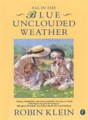 Imagen de archivo de All in the Blue Unclouded Weather a la venta por WorldofBooks