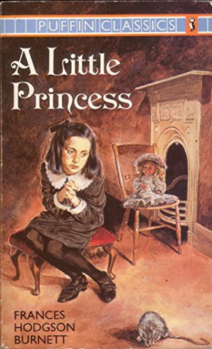 9780140350289: A Little Princess: The Story of Sara Crewe (Puffin Classics)