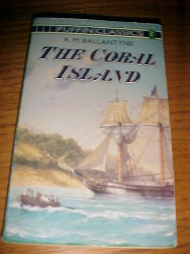 Imagen de archivo de The Coral Island (Puffin Classics) a la venta por AwesomeBooks