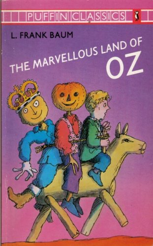 Imagen de archivo de The Marvellous Land of Oz (Puffin Classics) a la venta por AwesomeBooks