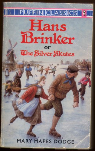 Beispielbild fr Hans Brinker, or the Silver Skates (Puffin Classics) zum Verkauf von medimops