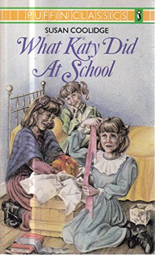Stock image for What Katy Did at School (Puffin classics) for sale by Goldstone Books