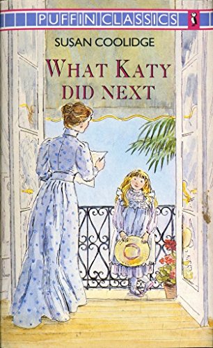 Stock image for What Katy Did Next (Puffin Classics) for sale by Goldstone Books