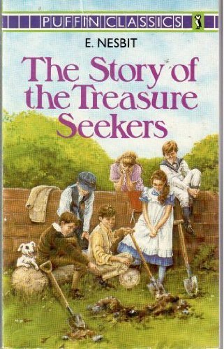 9780140350586: The Story of the Treasure Seekers: Being the Adventures of the Bastable Children in Search of a Fortune (Puffin Classics)