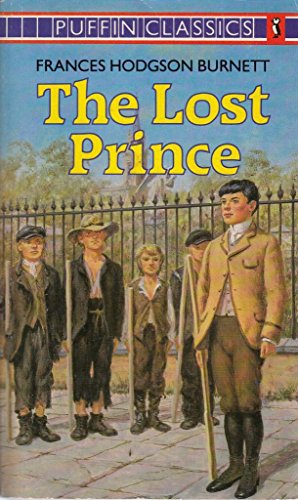 The Lost Prince (Abridged) (Puffin Classics) - Frances Burnett