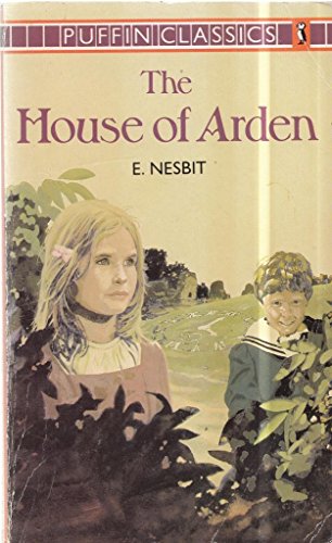 Beispielbild fr The House of Arden: A Story For Children (Puffin Classics) zum Verkauf von WorldofBooks