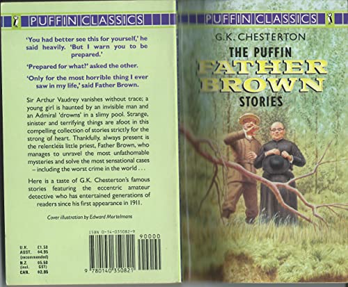 Stock image for The Puffin Father Brown Stories: The Head of Caesar; the Invisible Man; the Vanishing of Vaudrey; the Worst Crime in the World; the Green Man; the Man . the Sins of Prince Saradine (Puffin Classics) for sale by Goldstone Books