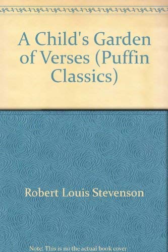 Imagen de archivo de A Child's Garden of Verses (Puffin Classics) a la venta por SecondSale