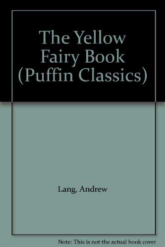 9780140350890: Yellow Fairy Book (Puffin Classics)