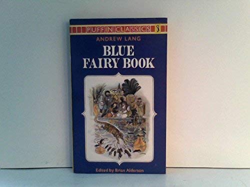 Beispielbild fr Blue Fairy Book (Pc) (Puffin Classics) zum Verkauf von WorldofBooks
