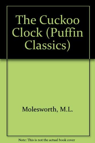 Stock image for The Cuckoo Clock (Puffin Classics) for sale by WorldofBooks