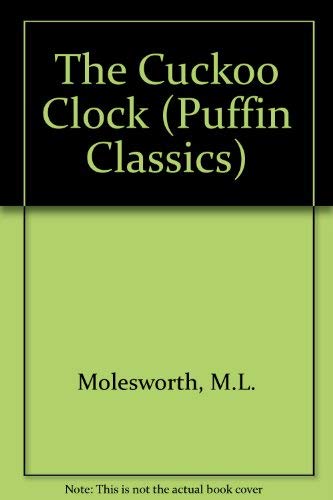 9780140350937: The Cuckoo Clock (Puffin Classics)