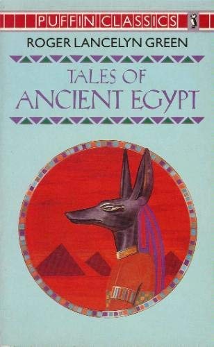 9780140351019: Tales of Ancient Egypt