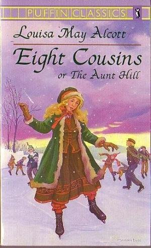 9780140351125: Eight Cousins or the Aunt-hill