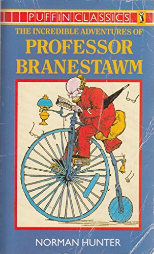 Stock image for The Incredible Adventures of Professor Branestawm (Puffin Classics) for sale by AwesomeBooks