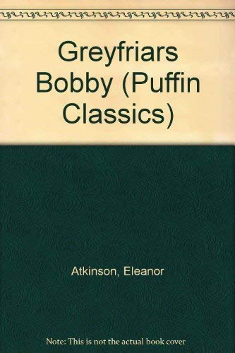 Beispielbild fr Greyfriars Bobby (Puffin Classics) zum Verkauf von WorldofBooks
