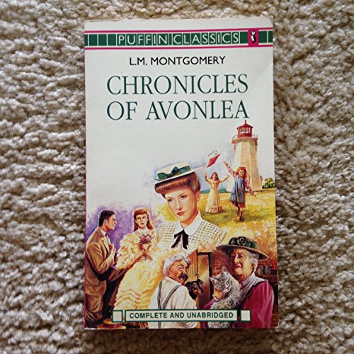 Stock image for Chronicles of Avonlea (Puffin Classics) for sale by WorldofBooks