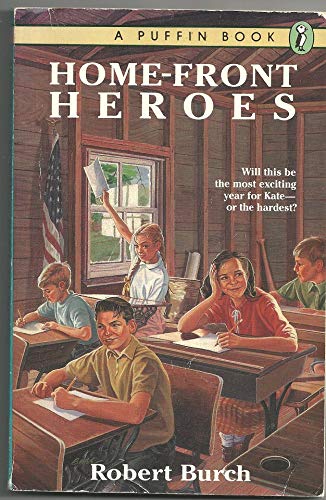 Home-Front Heroes (9780140360301) by Burch, Robert