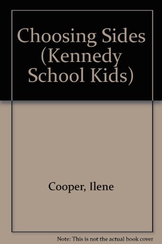 Choosing Sides (Kennedy School Kids 2)