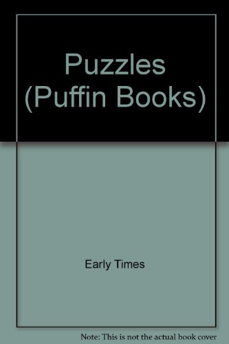 Stock image for Early Times Book of Puzzles (Puffin Books) for sale by Goldstone Books