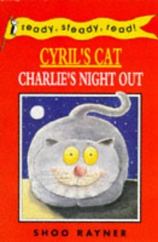Beispielbild fr Cyril's Cat Charlie's Night out (Ready Steady Read) zum Verkauf von WorldofBooks