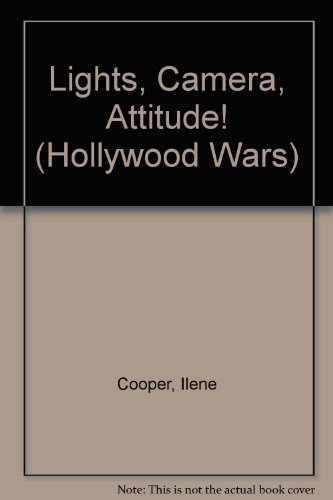 Imagen de archivo de Lights, Camera, Attitude (Hollywood Wars) a la venta por Wonder Book
