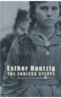 Beispielbild fr The Endless Steppe : Growing up in Siberia zum Verkauf von Better World Books Ltd