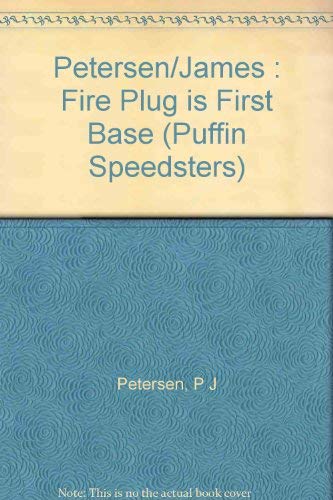 Imagen de archivo de The Fireplug Is First Base (Puffin Speedsters) a la venta por Mike's Baseball Books