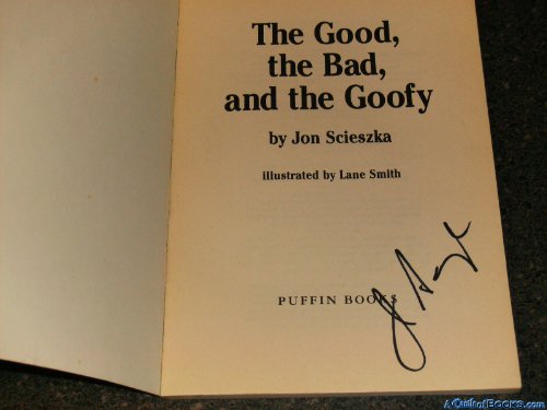 Imagen de archivo de The Good, the Bad, and the Goofy a la venta por 2Vbooks